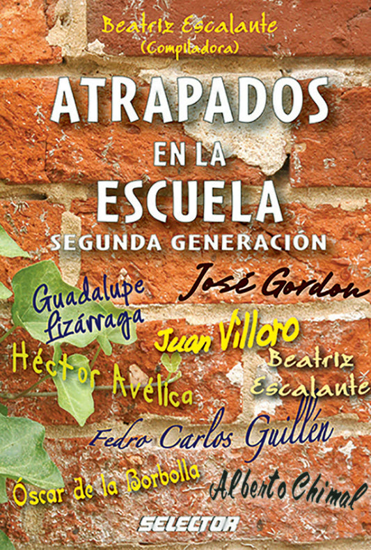 Atrapados en la escuela segunda generación - Editorial Selector