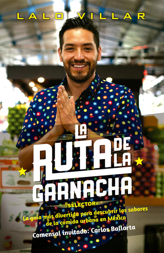 Ruta de la garnacha, La - Editorial Selector