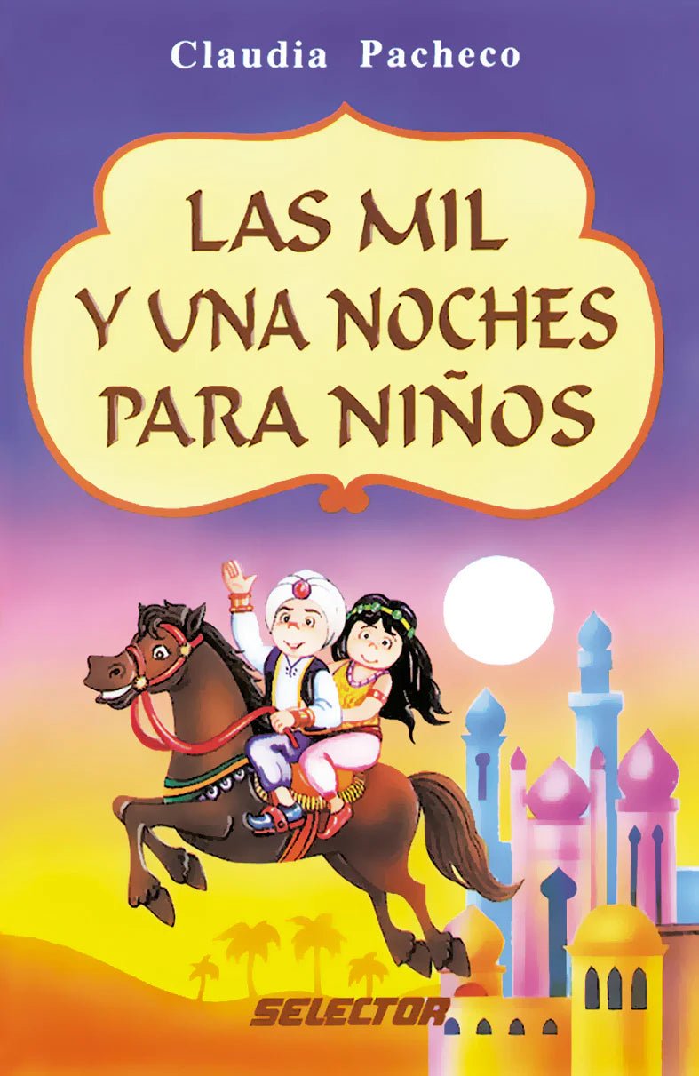 Mil y una noches para niños, Las - Editorial Selector