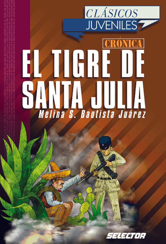 La crónica de El tigre de Santa Julia