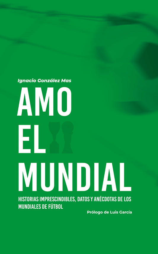 AMO EL MUNDIAL