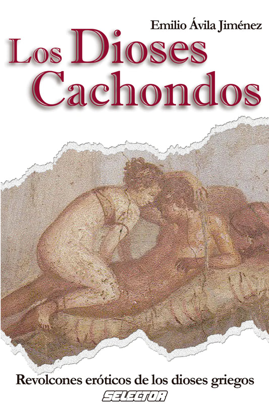 Los Dioses Cachondos - Editorial Selector