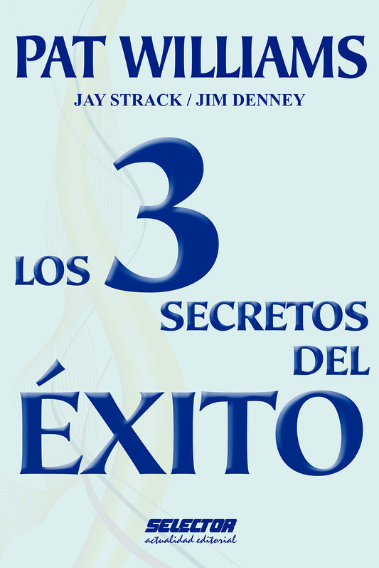 Los 3 secretos del éxito