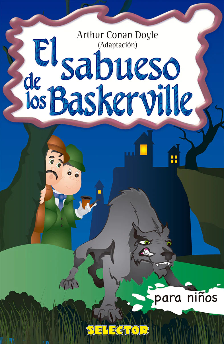 El sabueso de los Baskerville - Editorial Selector