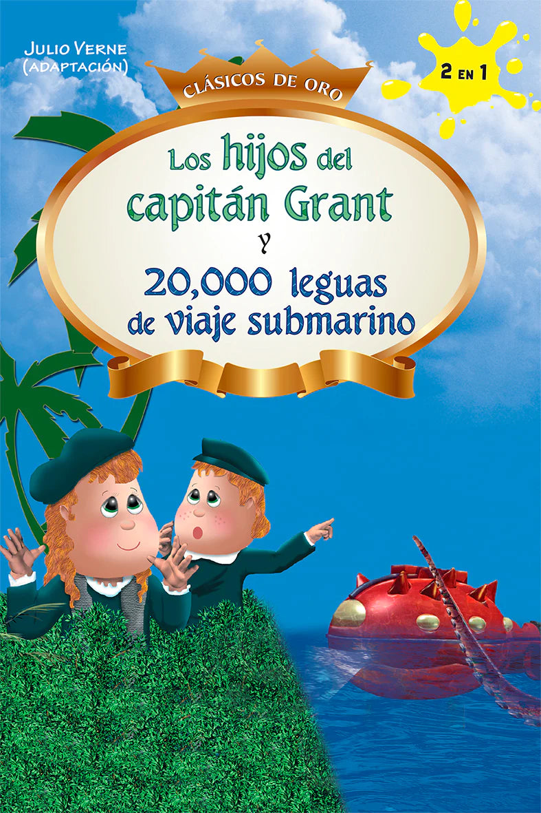 Hijos del capitán Grant, y 20,000 leguas de viaje submarino, Los - Editorial Selector