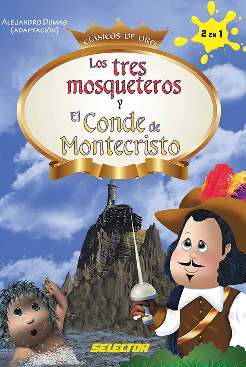 Tres Mosqueteros y El conde de Montecristo, Los - Editorial Selector