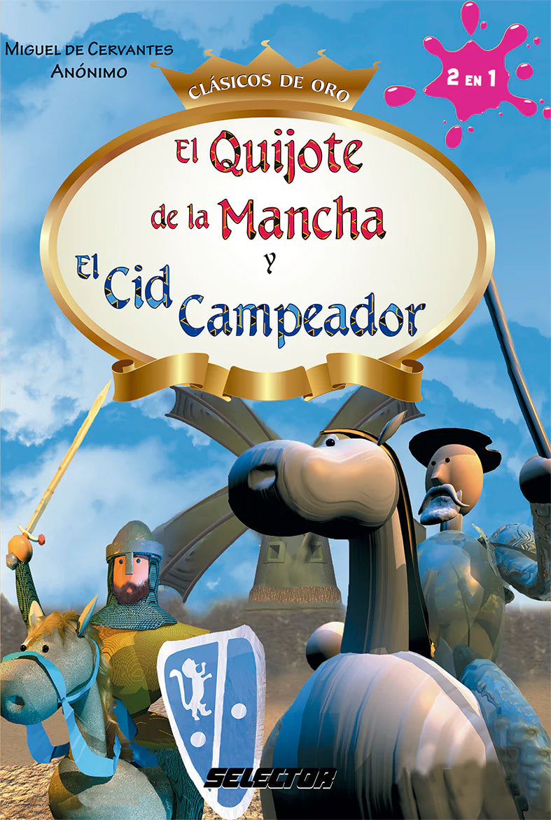 Quijote de la Mancha y El cid campeador, El - Editorial Selector