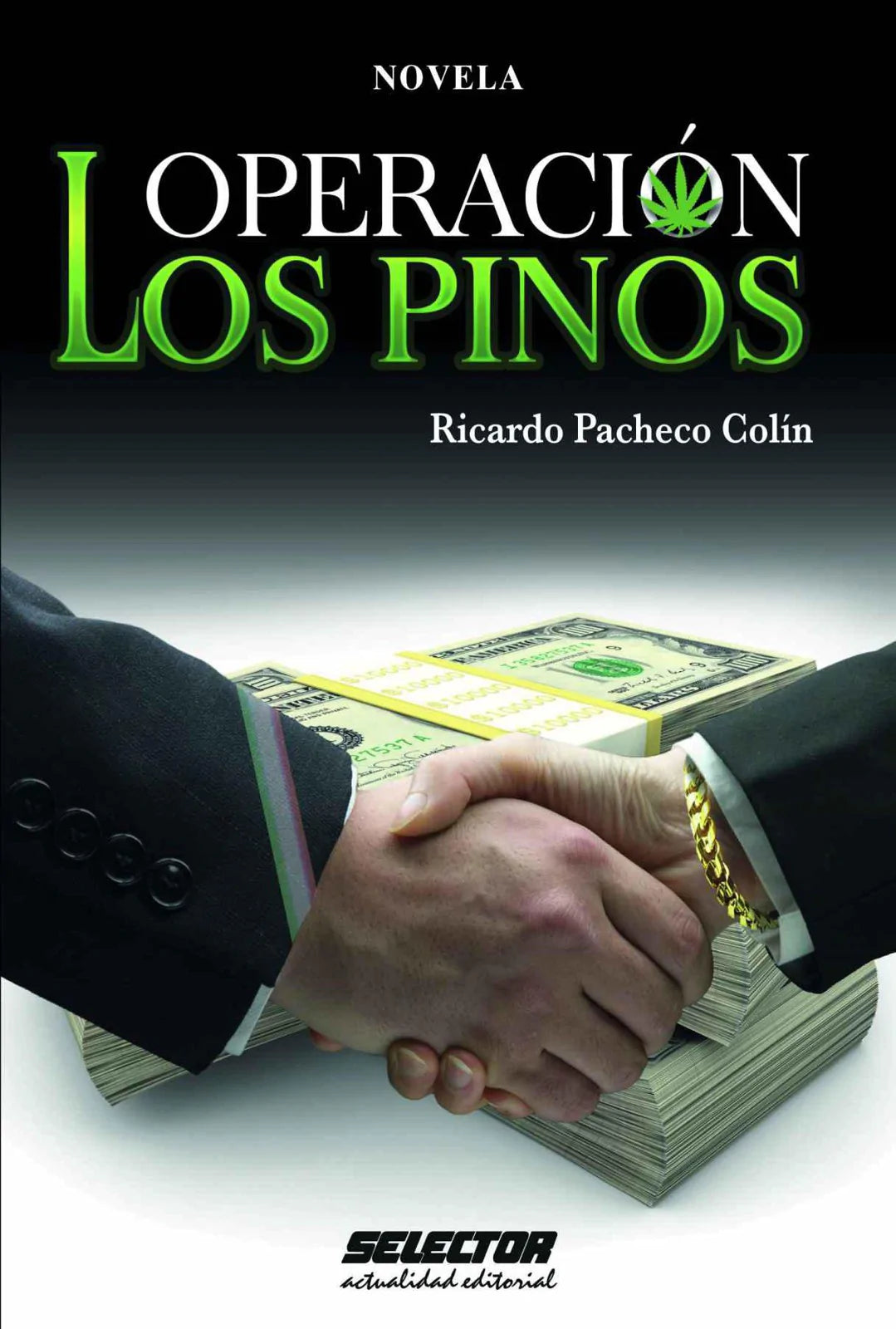 Operación Los Pinos - Editorial Selector