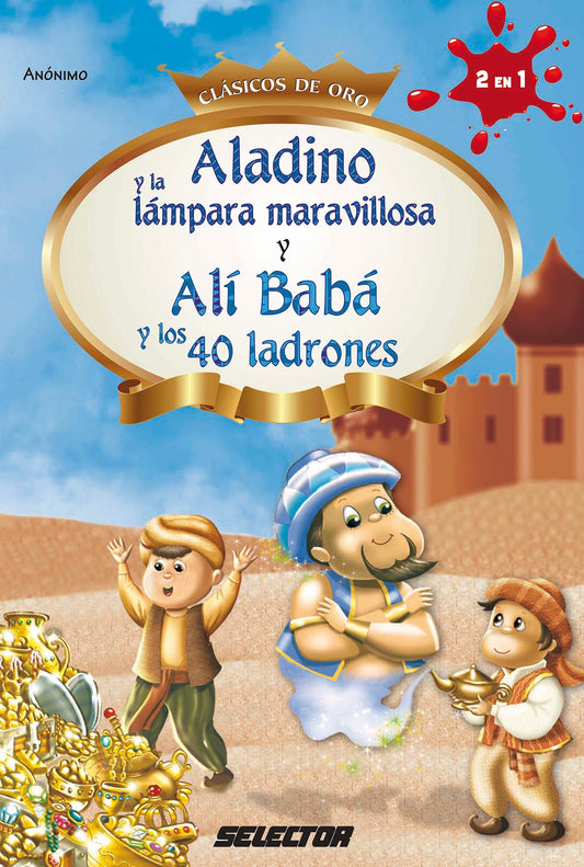 Aladino y la lámpara maravillosa y Alí Babá y los 40 ladrones