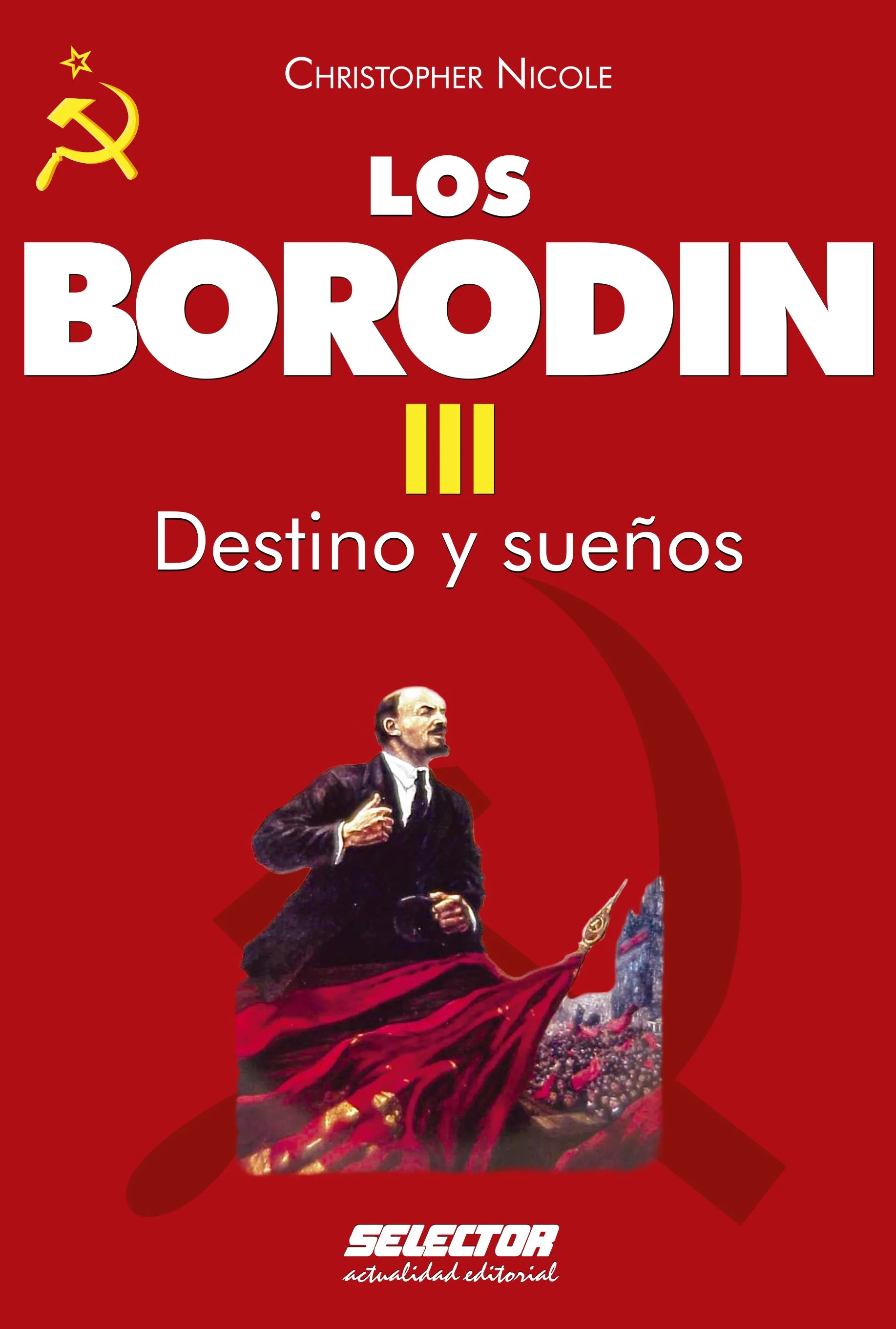 Borodin III. Destino y sueños - Editorial Selector