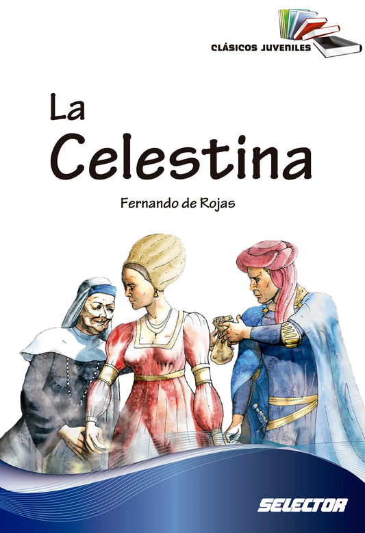 Celestina, La - Editorial Selector