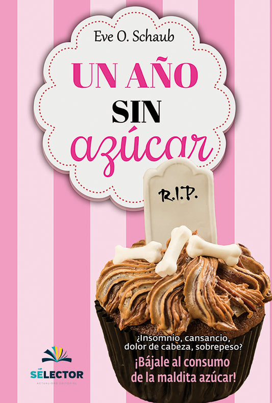 Un año sin azúcar