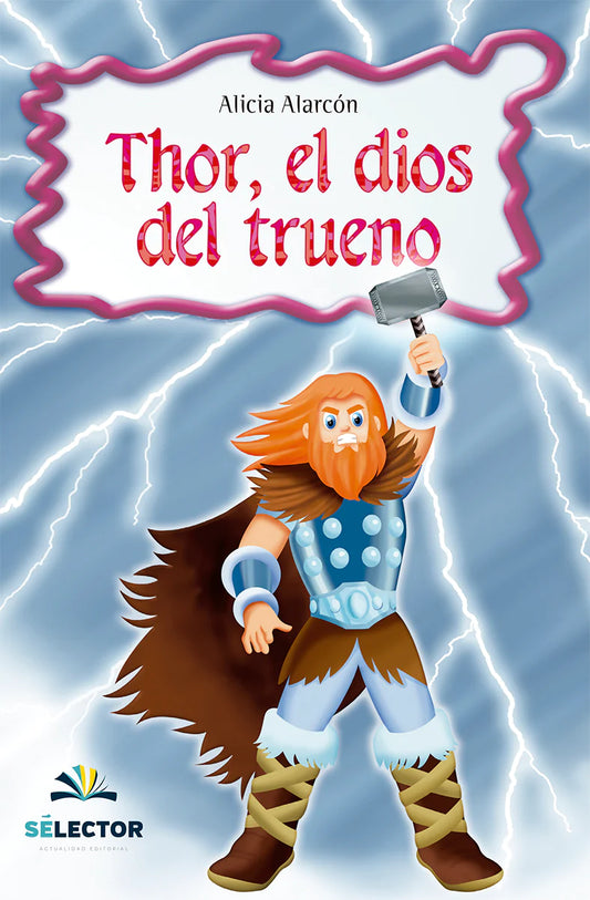 Thor, el dios del trueno - Editorial Selector