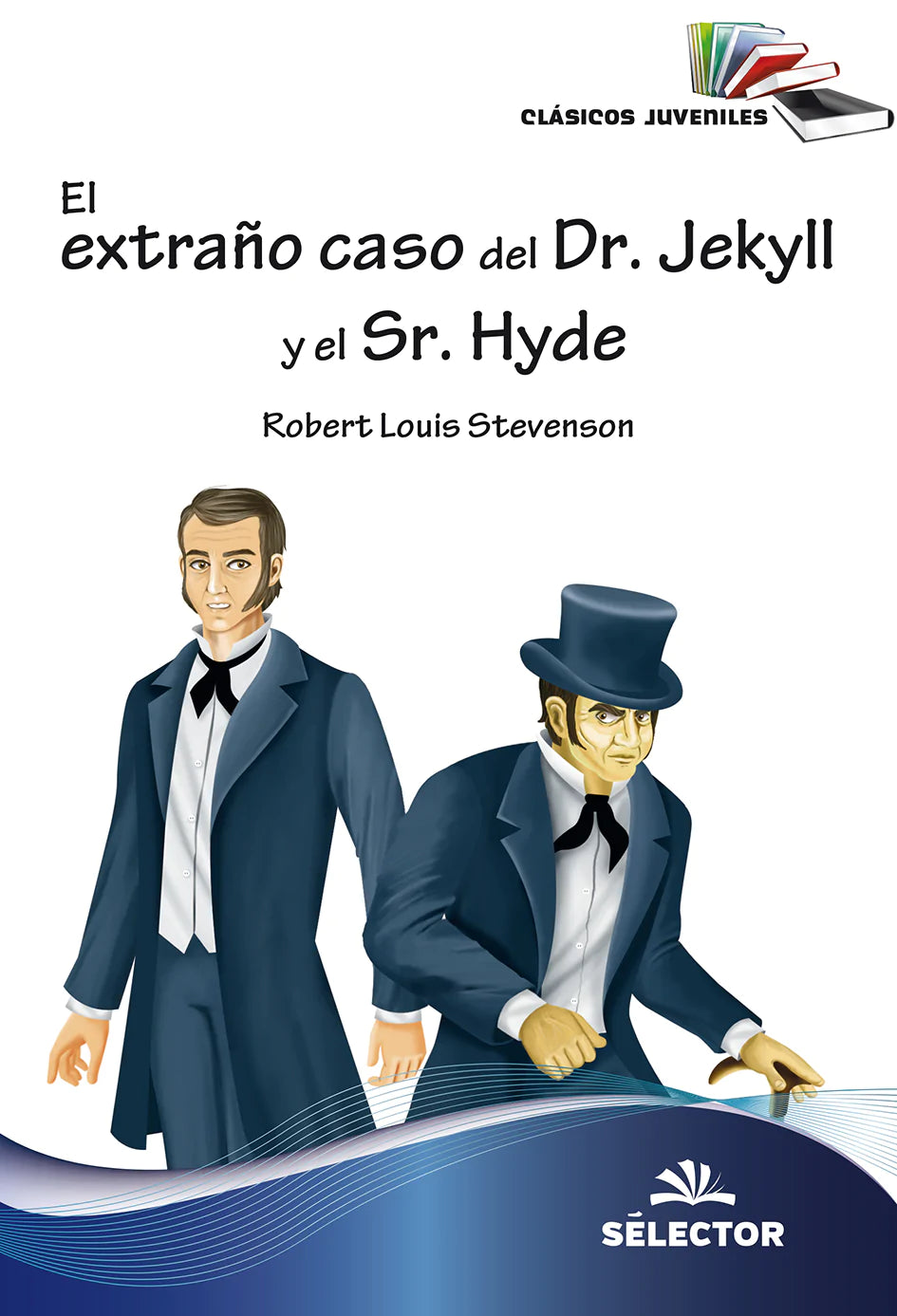 Extraño caso del Dr. Jekyll y el Sr. Hyde, El - Editorial Selector
