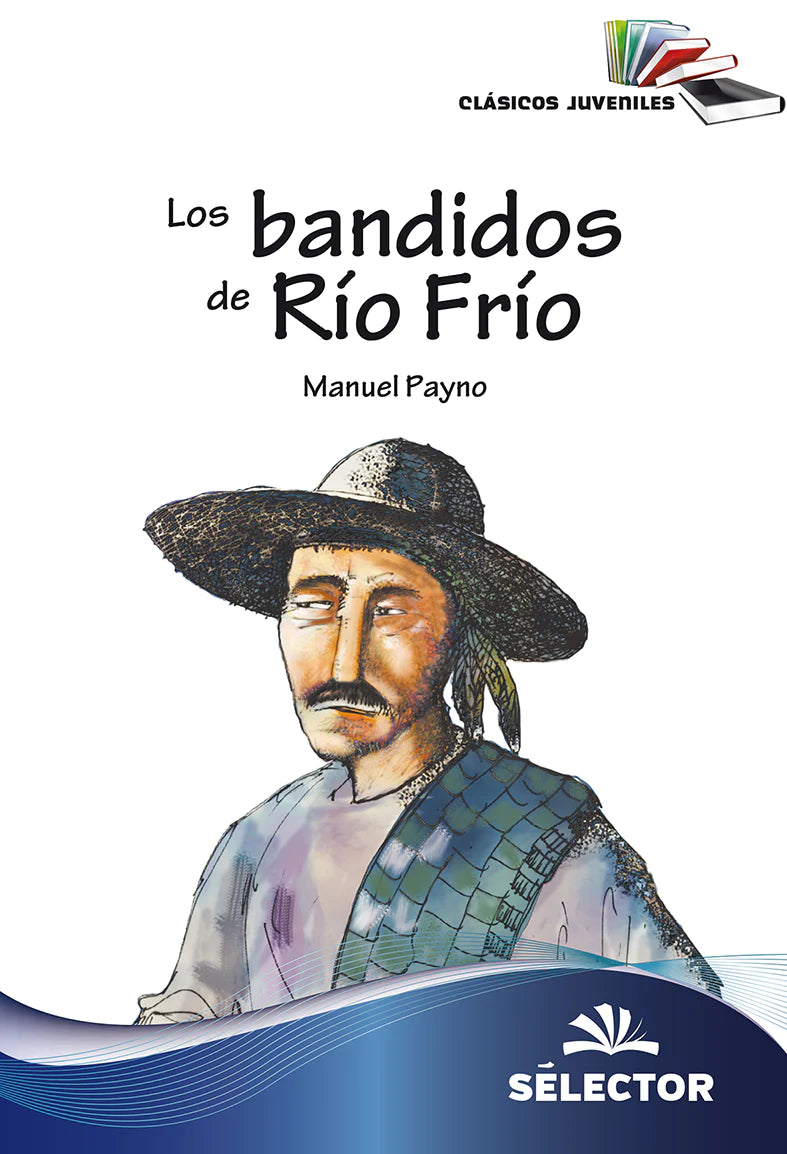 Bandidos de río frío, Los - Editorial Selector