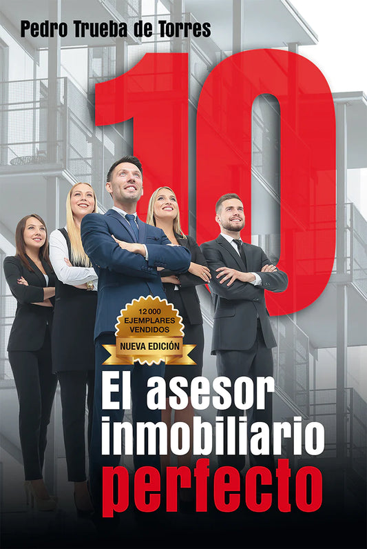 10 el asesor inmobiliario perfecto - Editorial Selector