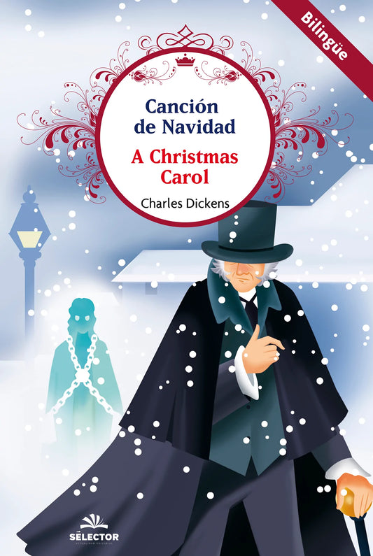 Canción de Navidad / A Christmas Carol - Editorial Selector