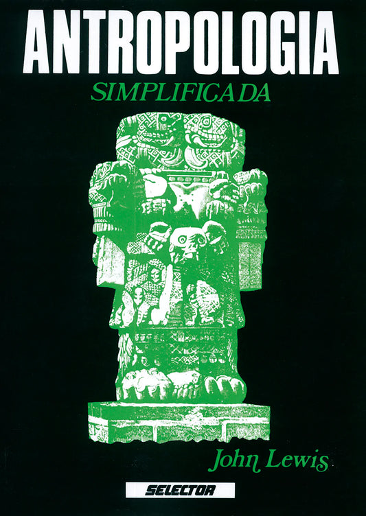 Antropología simplificada - Editorial Selector