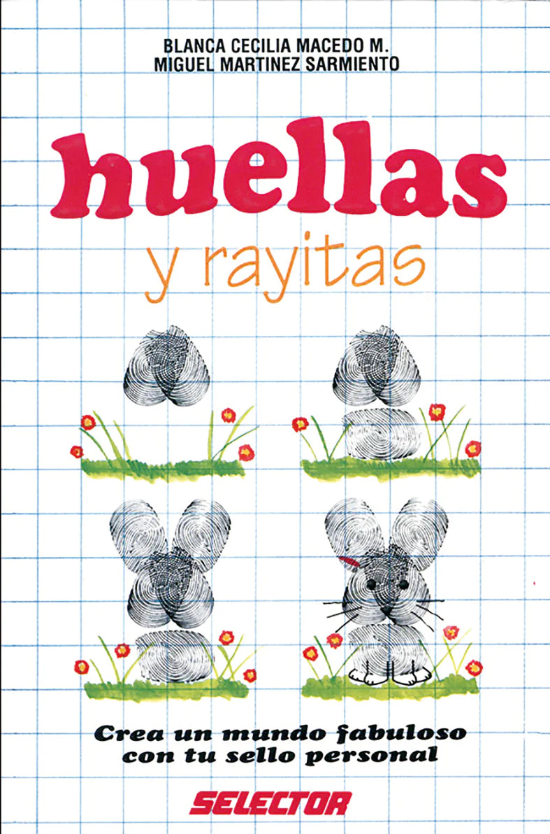 Huellas y rayitas - Editorial Selector
