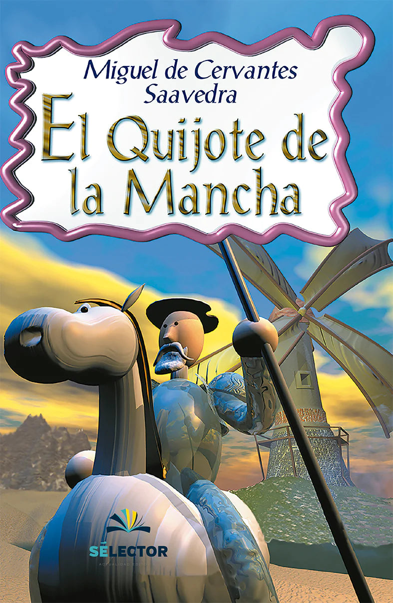 El Quijote de la Mancha - Editorial Selector