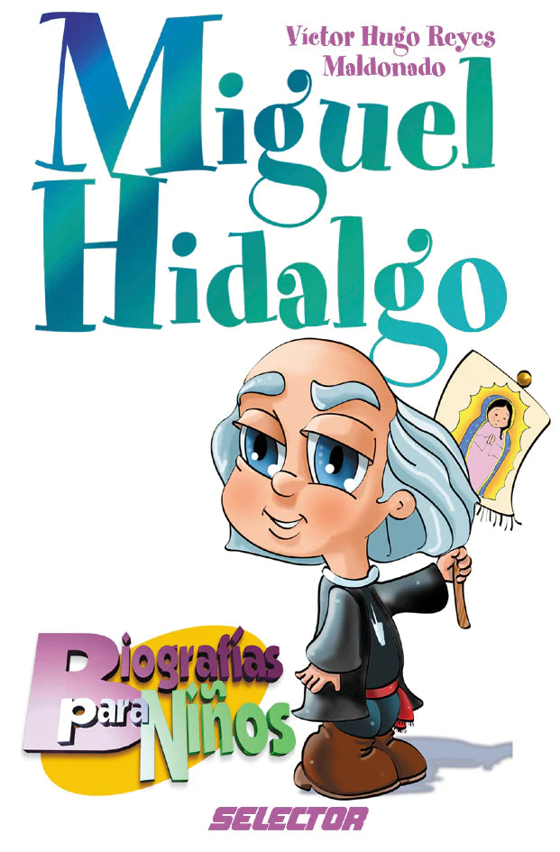 Miguel Hidalgo - Editorial Selector