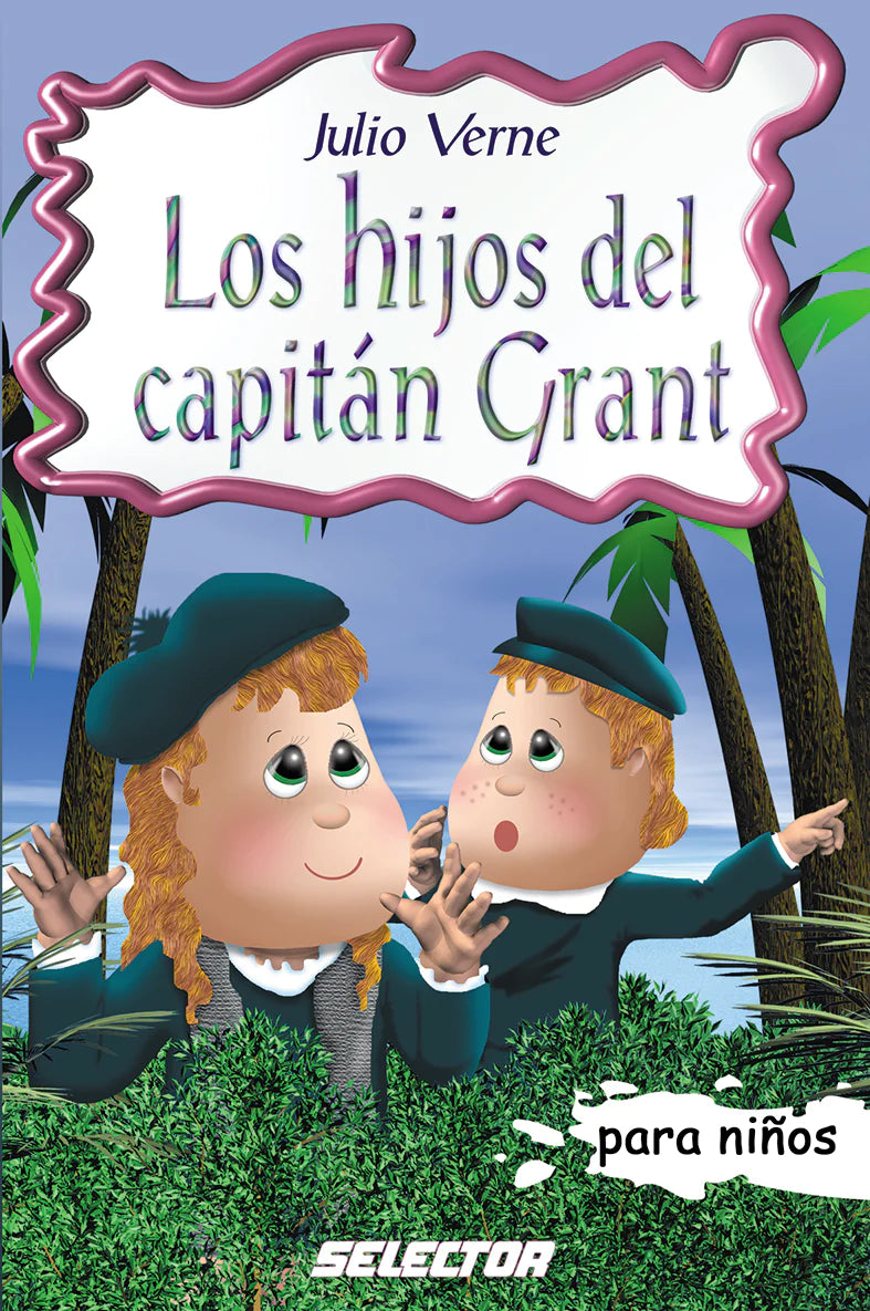 Los hijos del capitán Grant - Editorial Selector