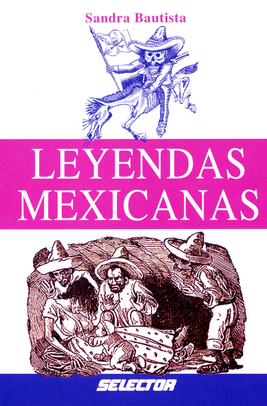Leyendas mexicanas - Editorial Selector